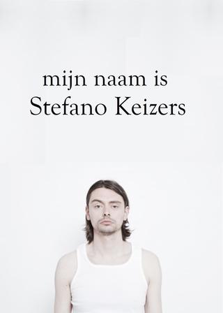 Mijn naam is Stefano Keizers poster