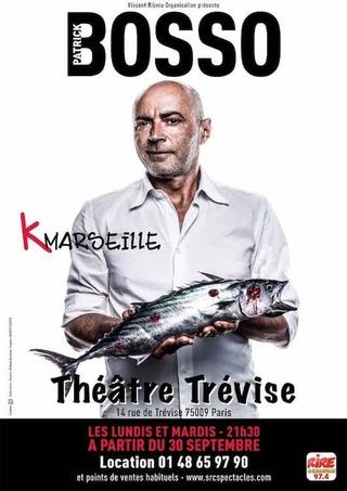Patrick Bosso - K Marseille poster