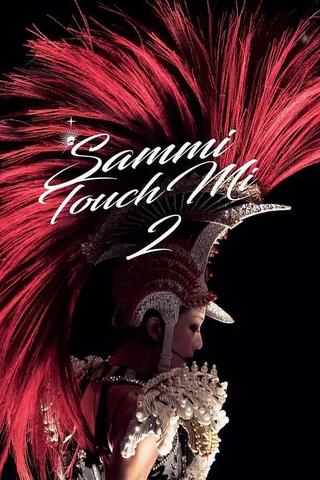 Sammi Touch Mi 2 poster