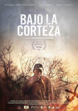 Bajo la corteza poster