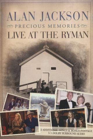 Alan Jackson - Precious Memories: Live at the Ryman poster