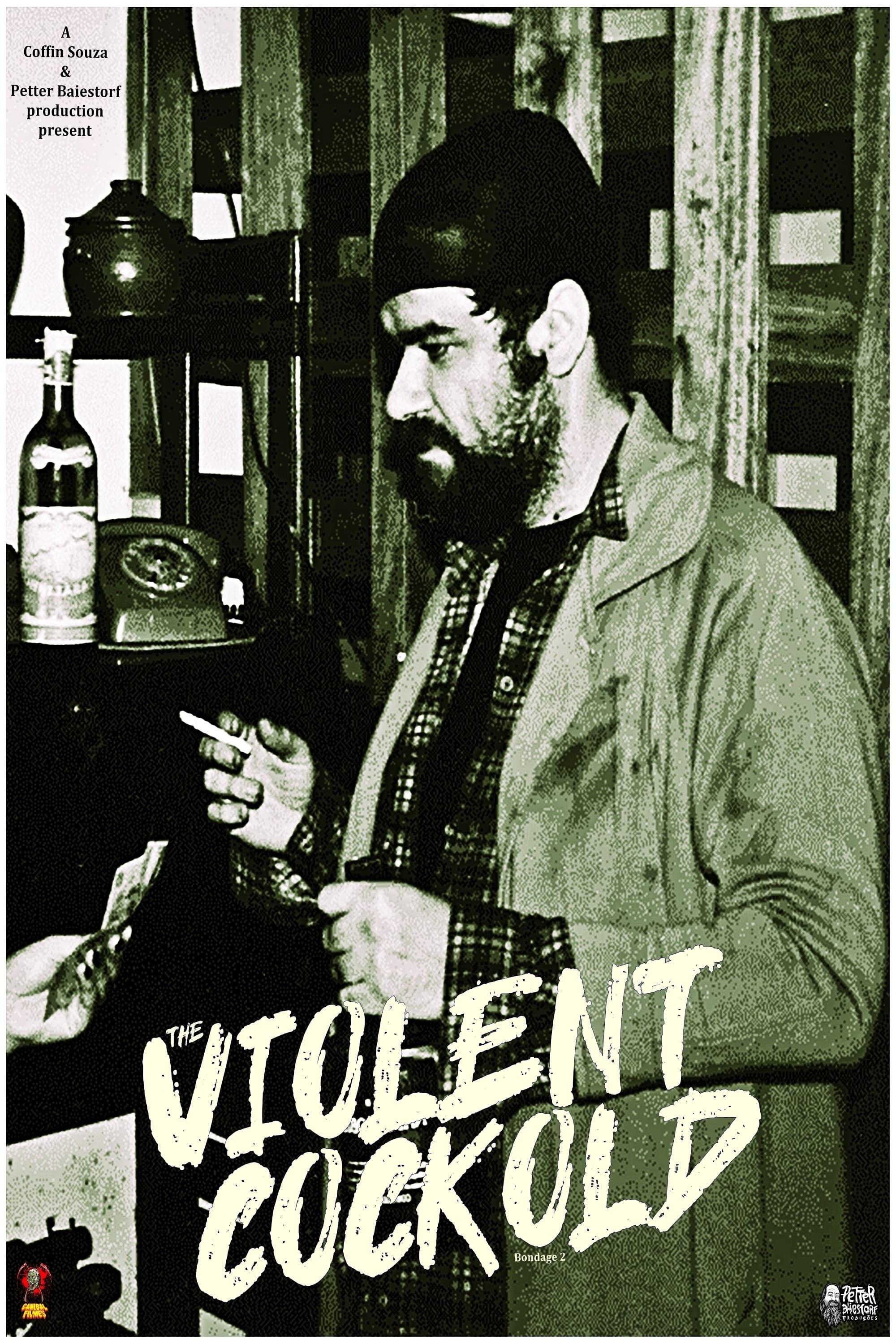 The Violent Cockold poster