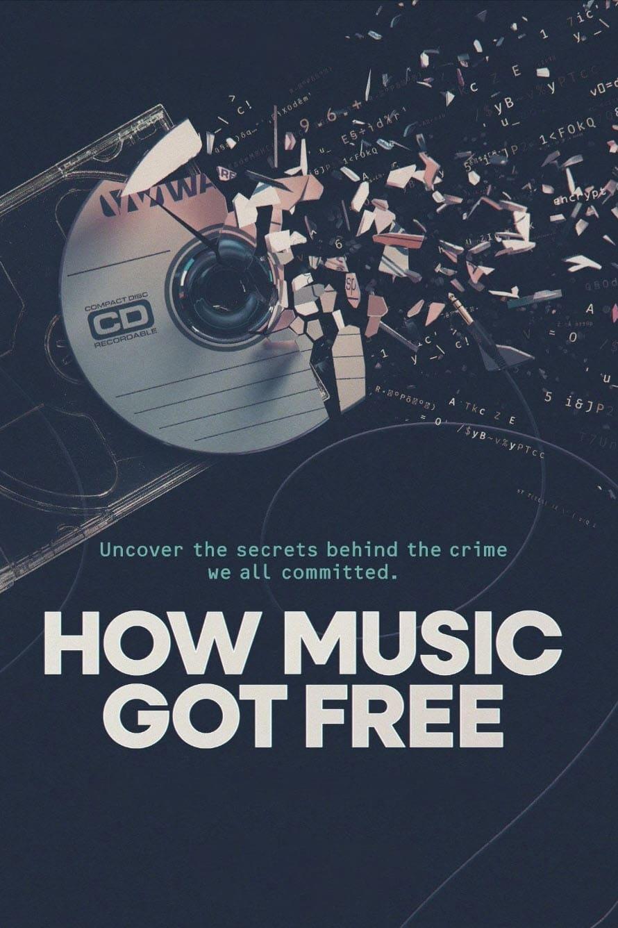 How Music Got Free poster