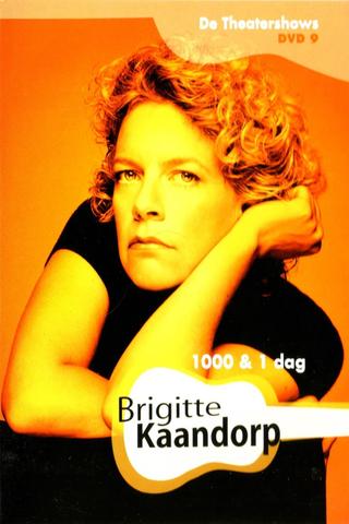 Brigitte Kaandorp: 1000 & 1 Dag poster