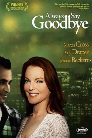 Always Say Goodbye poster