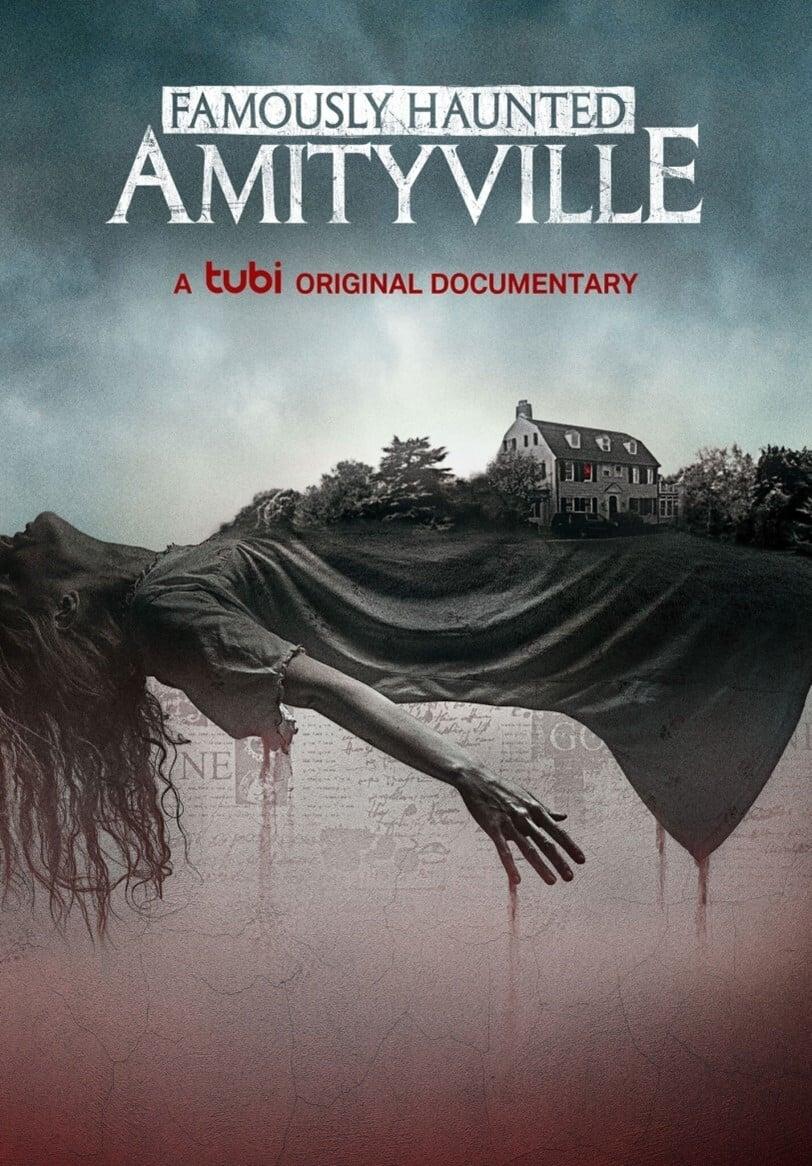 Famously Haunted: Amityville poster