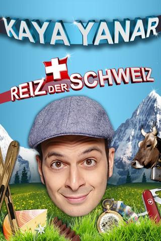 Kaya Yanar - Reiz der Schweiz poster