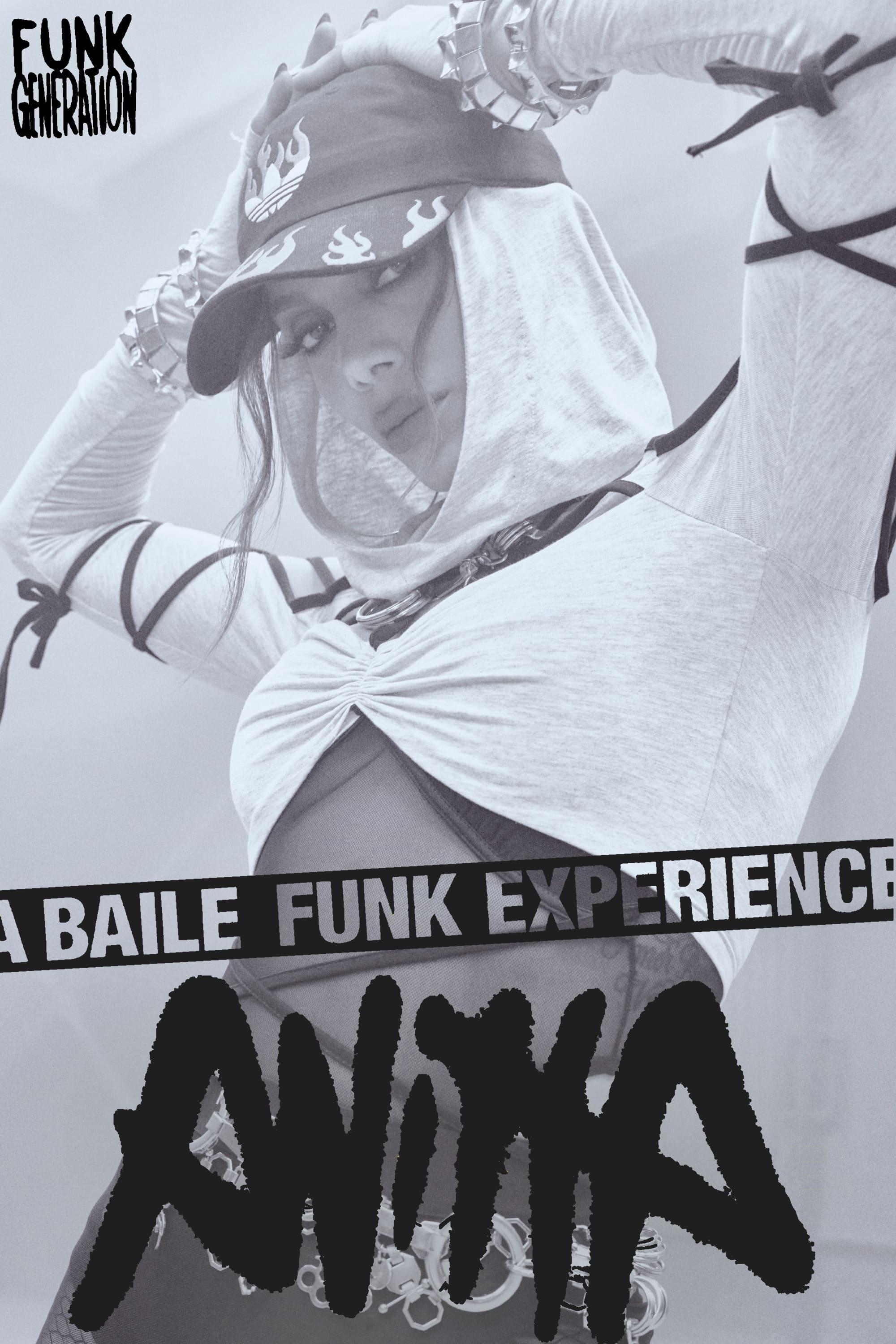 Anitta: Funk Generation - A Baile Funk Experience (Part I) poster
