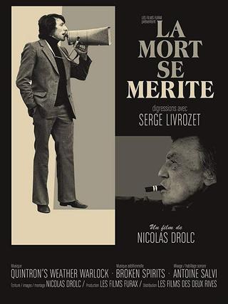 La mort se mérite - Digressions avec Serge Livrozet poster