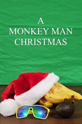 A Monkey Man Christmas poster