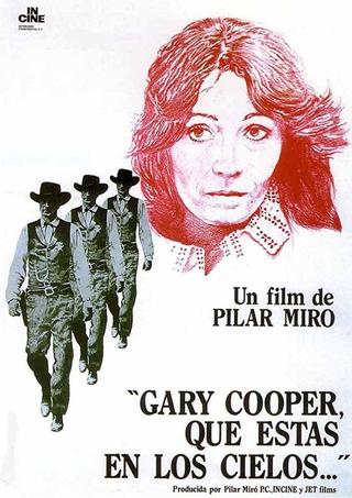 Gary Cooper, que estás en los cielos poster