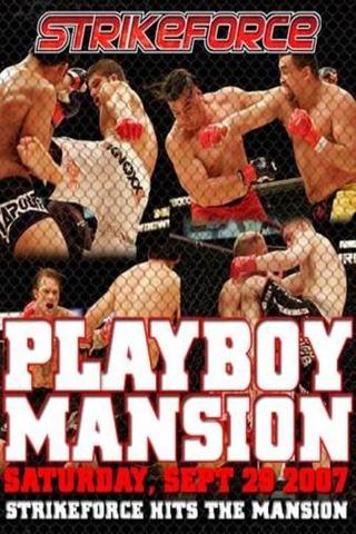 Strikeforce: Playboy Mansion poster