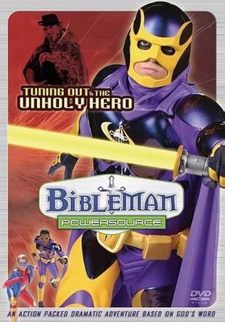 Bibleman Powersource: Tuning Out the Unholy Hero poster