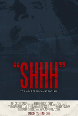 Shhh poster