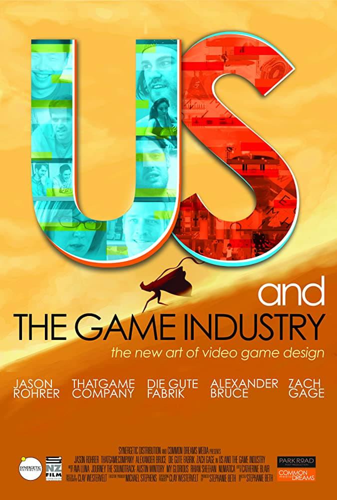 Us and the Game Industry poster