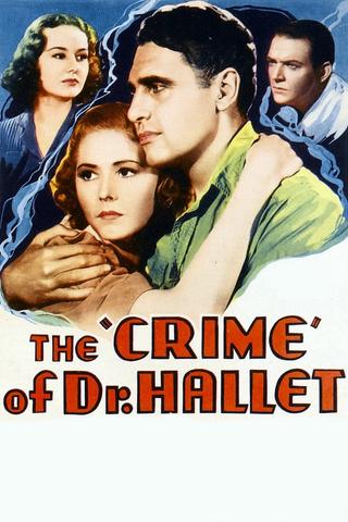 The Crime of Doctor Hallet poster