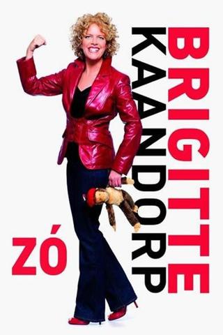 Brigitte Kaandorp: Zó poster