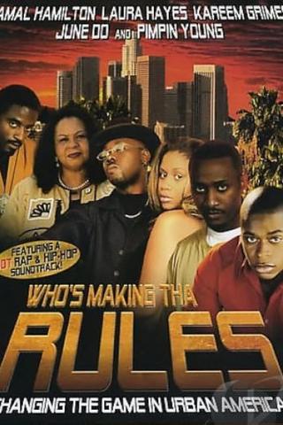 Who's Making Tha Rules poster