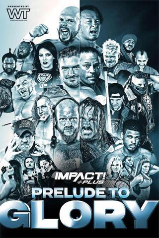 IMPACT Wrestling: Prelude to Glory poster