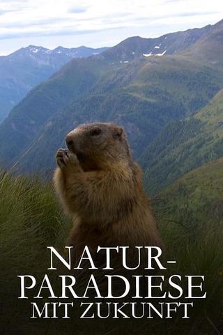 Naturparadiese mit Zukunft poster