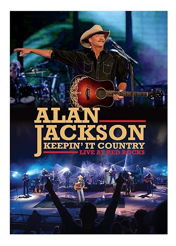 Alan Jackson: Keepin' It Country poster