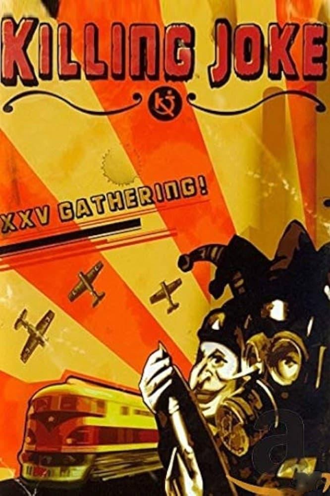 Killing Joke: XXV The Gathering poster