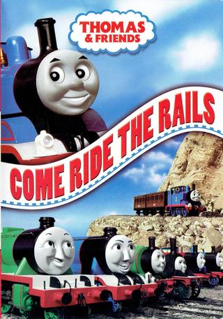 Thomas & Friends: Come Ride the Rails poster