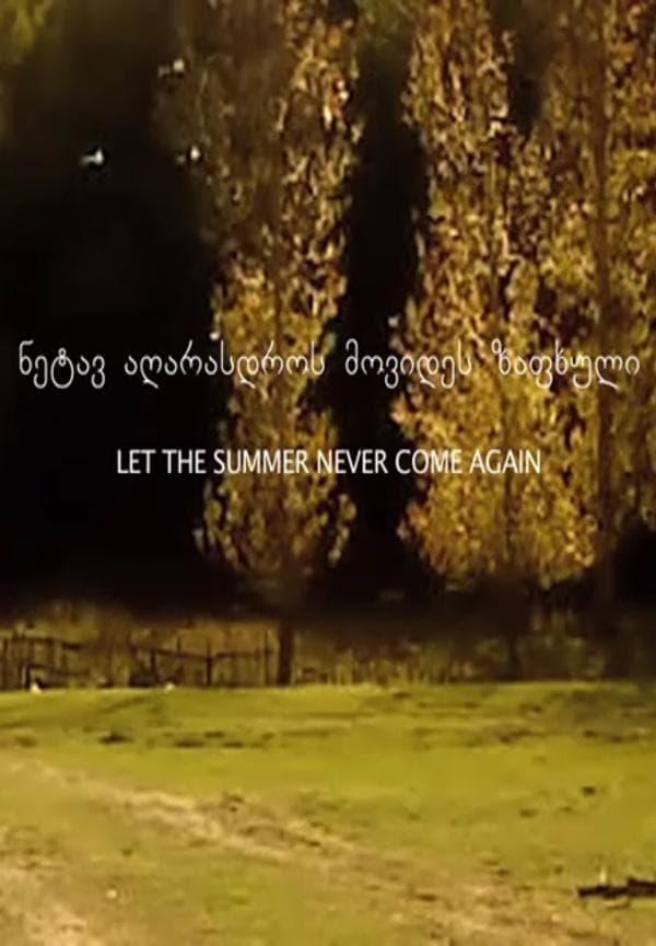 Let the Summer Never Come Again poster