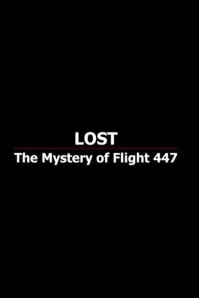 Lost: The Mystery of Flight 447 poster