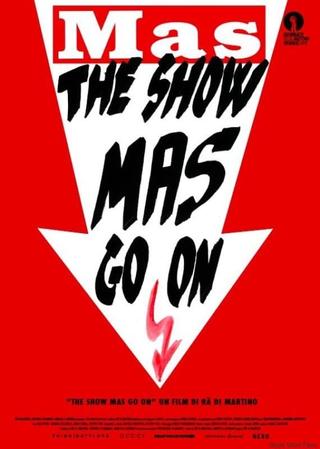 The show MAS go on poster