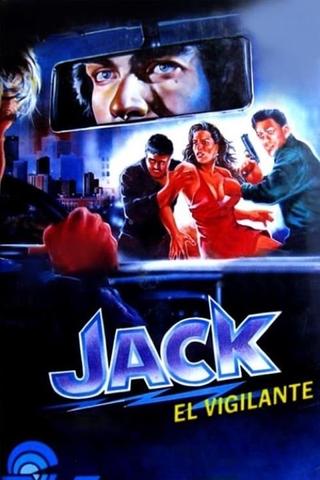 Jack the Vigilante poster