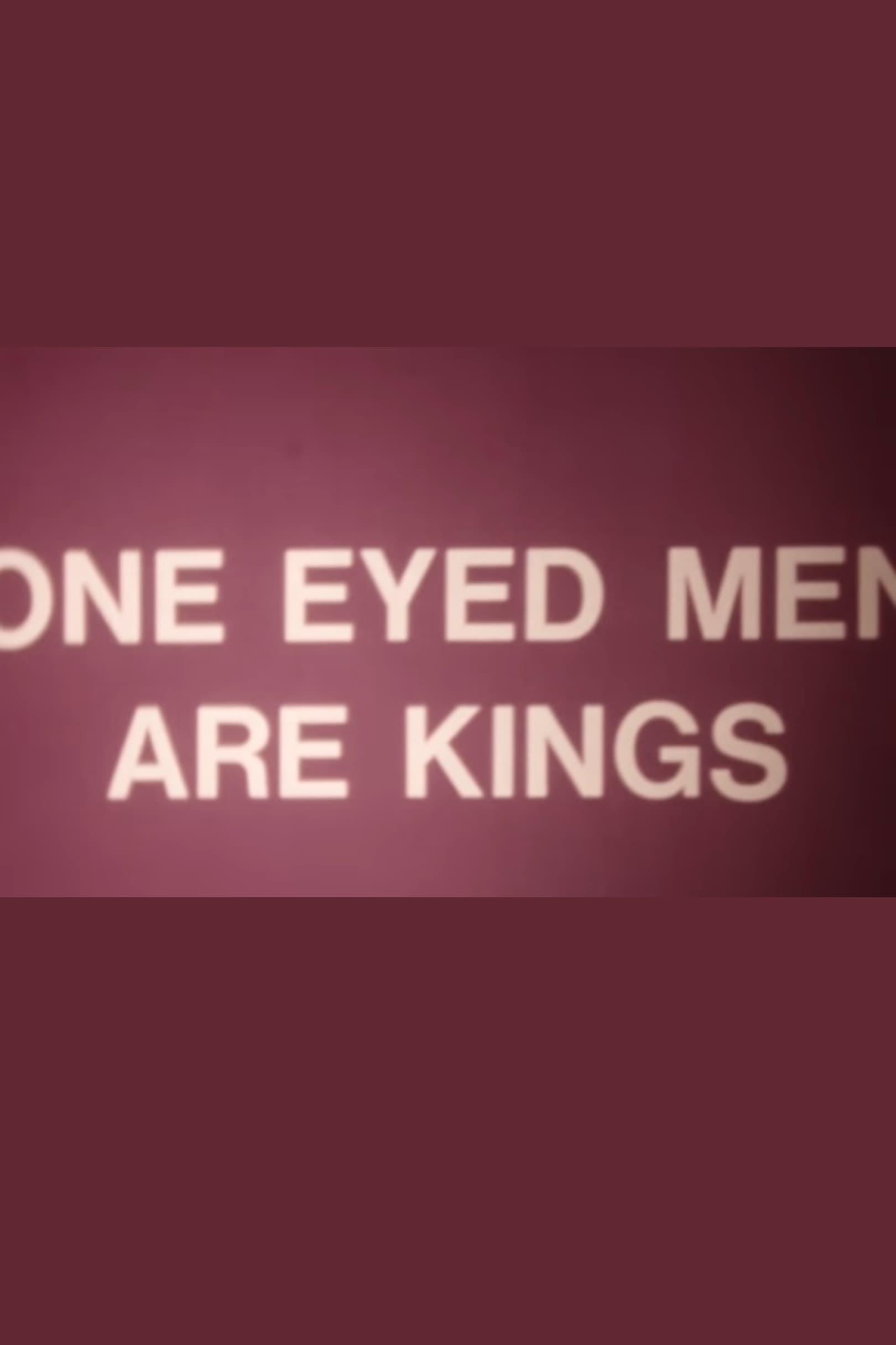 One-Eyed Men Are Kings poster