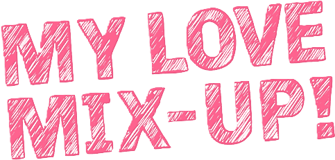 My Love Mix-Up! logo