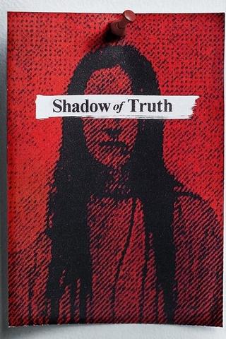 Shadow of Truth poster