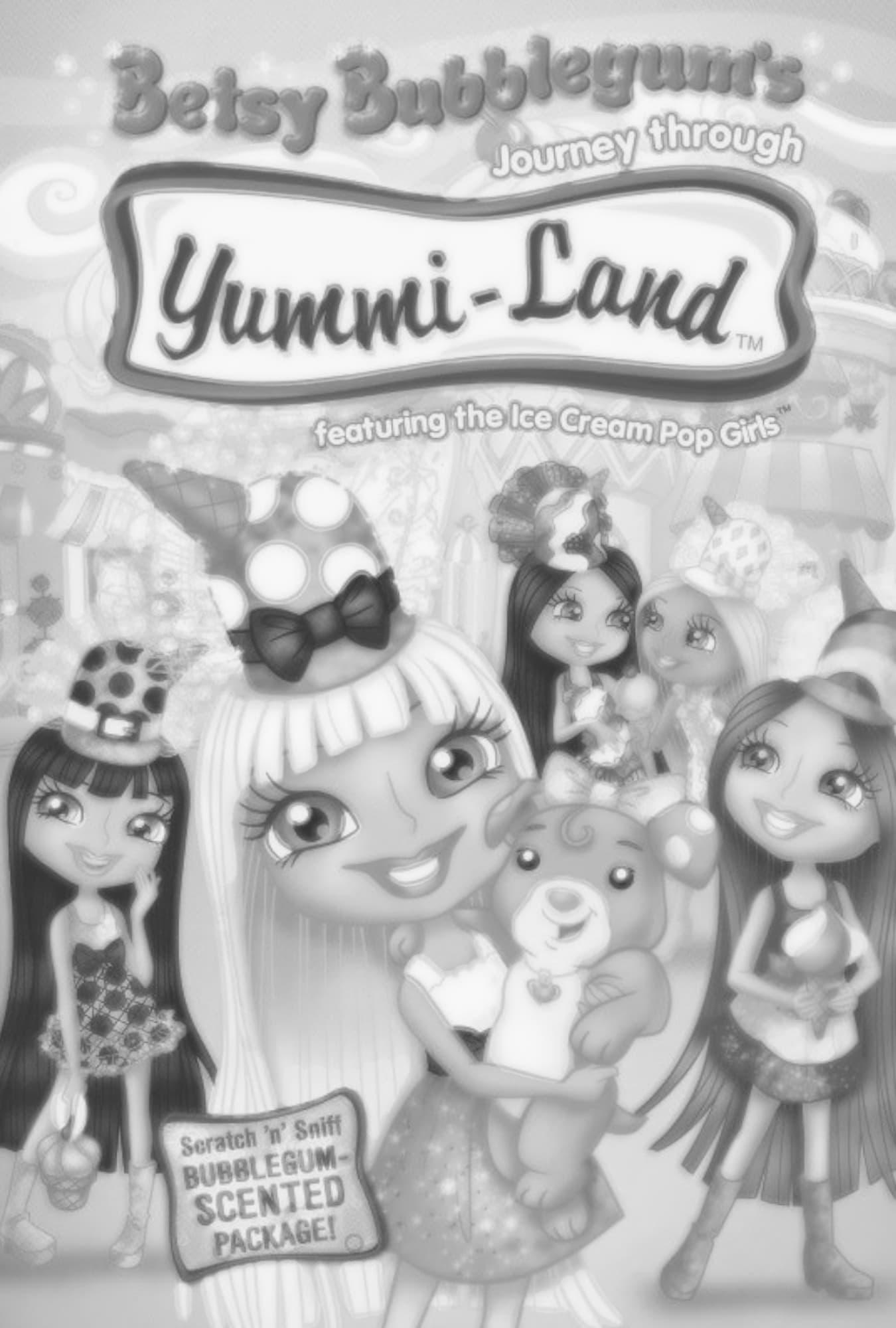 Betsy Bubblegum's Journey Through Yummi-Land poster