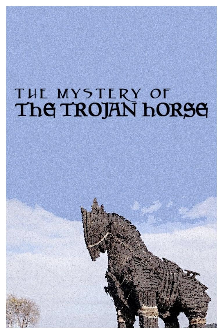 The Mystery of the Trojan Horse poster