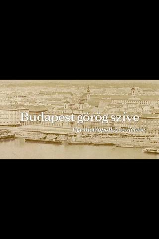 The Greek Heart of Budapest poster