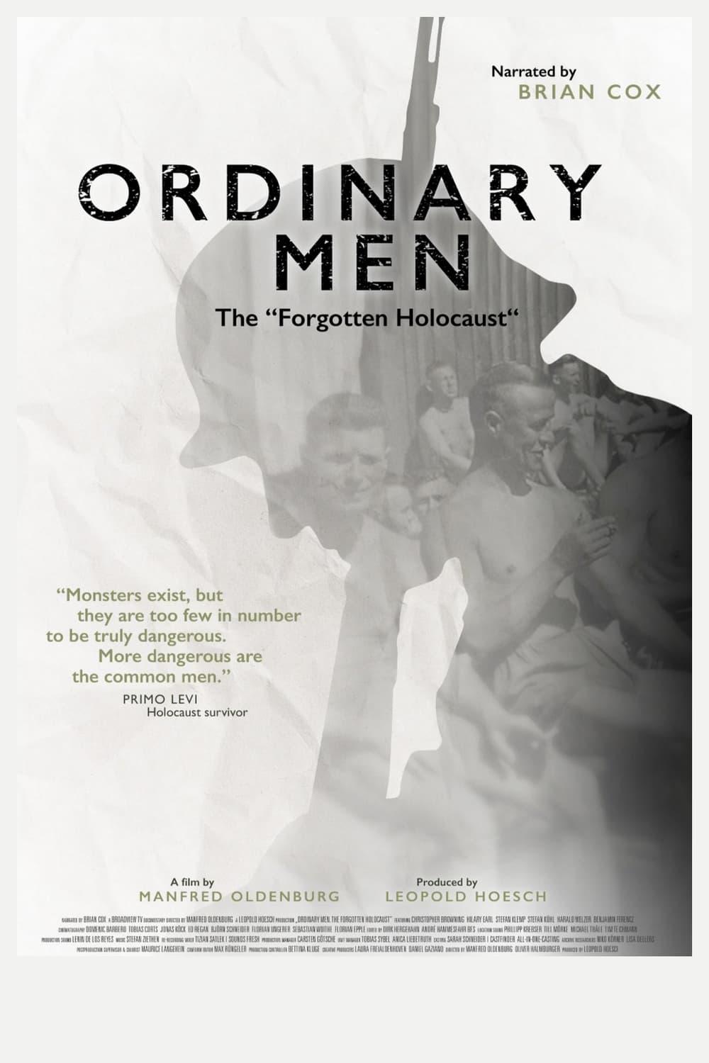 Ordinary Men: The "Forgotten Holocaust" poster