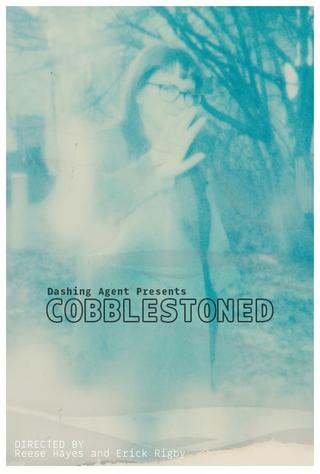 Dashing Agent Presents COBBLESTONED poster