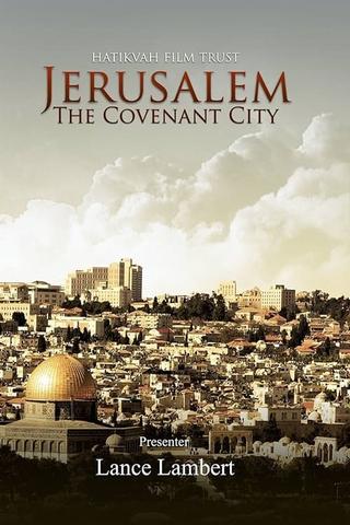 Jerusalem: The Covenant City poster