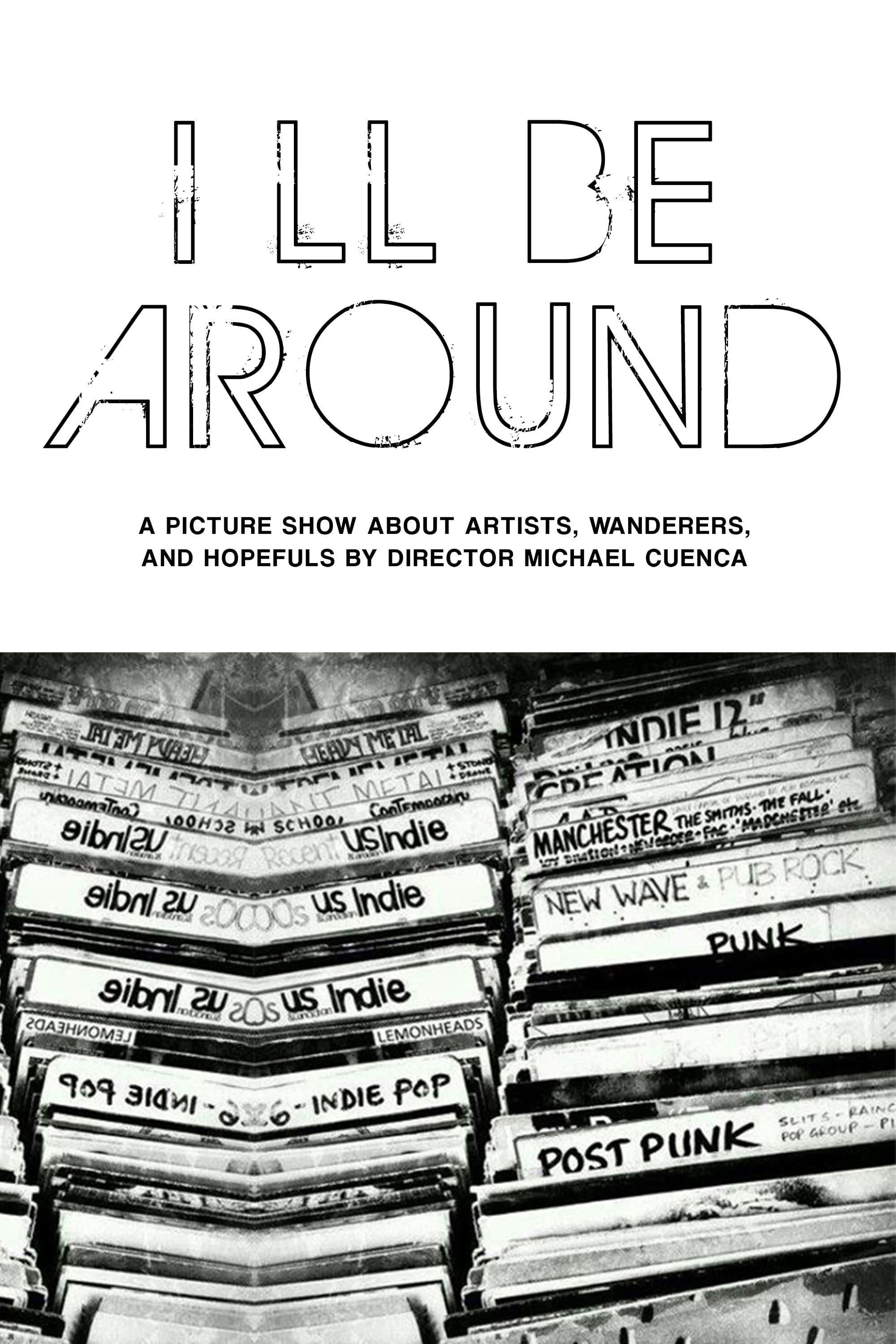 I'll Be Around poster