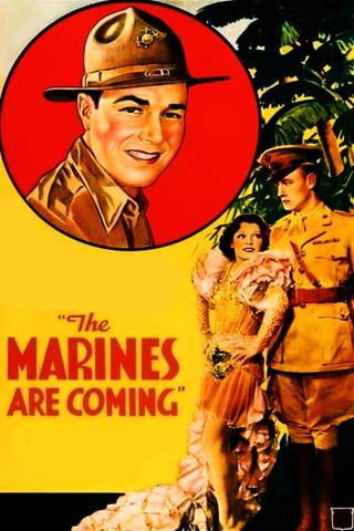 The Marines Are Coming poster