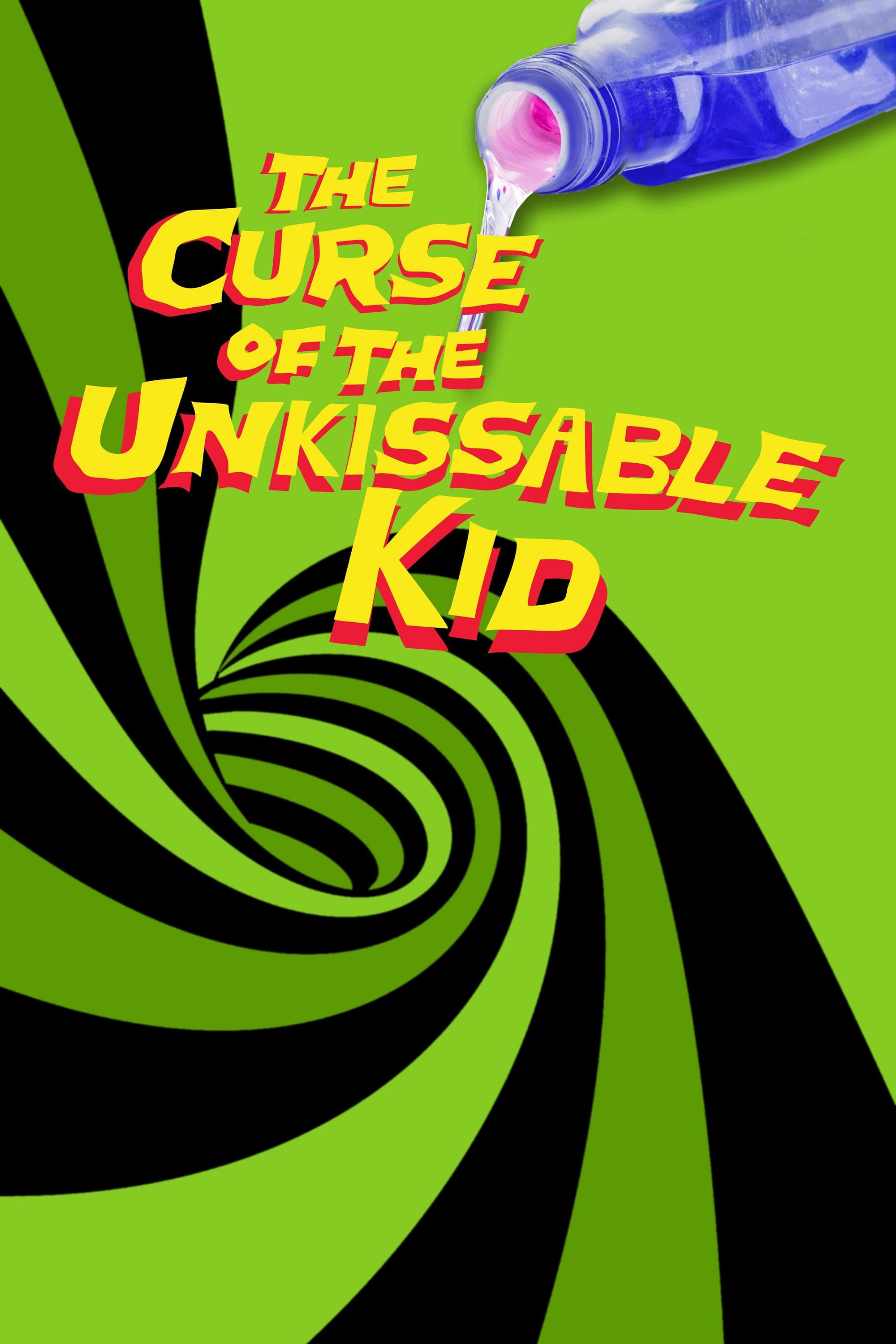 The Curse of the Un-Kissable Kid poster