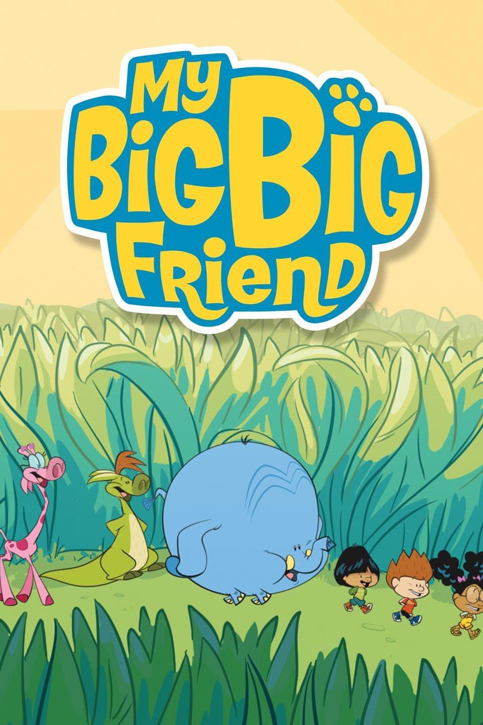 My Big Big Friend poster