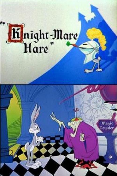 Knight-Mare Hare poster