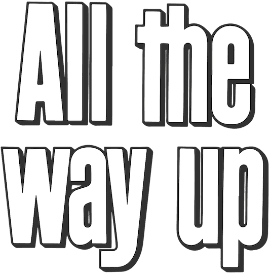 All the Way Up logo