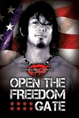 Dragon Gate USA: Open the Freedom Gate poster