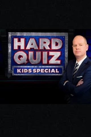 Hard Quiz Kids Special poster