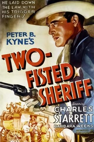 Two-Fisted Sheriff poster