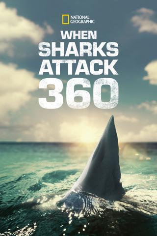 When Sharks Attack 360 poster